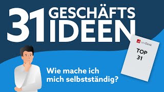 Geschäftsideen finden  31 Geschäftsideen nebenher selbstständig [upl. by Nedap271]