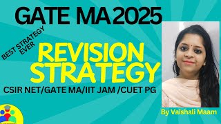 Best Revision Strategy for GATE MA CSIR NETIIT JAMCUET PG MATHS By Vaishali maam [upl. by Sileray]