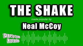 Neal McCoy  The Shake Karaoke Version [upl. by Enyawud]