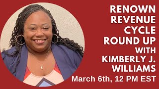 Renown Revenue Cycle RoundUp w Kimberly J Williams Bridging Into Compliance [upl. by Nare]