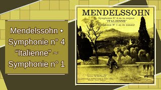 Mendelssohn • Symphonie n° 4 “Italienne”  Symphonie n° 1 [upl. by Ahsaeyt]