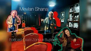 Mevlan ShanajEpisodi 10 pjesa e dytëSezoni i dytëPodcast Teatri Zonja e BujtinësRaimonda Shundi [upl. by Tung]