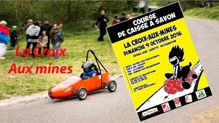 Course de Caisse a Savon La Croix Aux Mines 2016 [upl. by Arahsat]