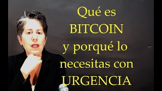 Que es Bitcoin y porque lo necesitas urgente [upl. by Sherar234]