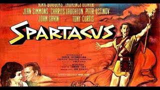 SPARTACUS ESPARTACO Stanley Kubrick 1960 “Love Theme” – Music by ALEX NORTH [upl. by Ahseina]