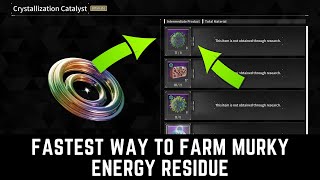 FASTEST WAY TO FARM MURKY ENERGY RESIDUE  THE FIRST DESCENDANT [upl. by Alaik]