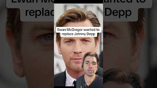 Ewan McGregor wanted to replace Johnny Depp [upl. by Nicolella866]