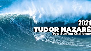 TUDOR NAZARÉ  WSL  Tow Surfing Challenge 13DEC2021 [upl. by Graves]