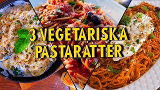 3 vegetariska pastarätter du måste laga [upl. by Nnylarat632]