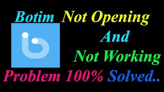 How to Fix Botim App Not Opening  Loading  Not Working Problem in Android Phone [upl. by Gorrono]