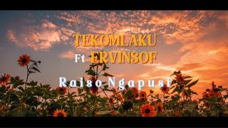 Tekomlaku ft Ervinsov Raiso Ngapusi lirik lagu lagujawa [upl. by Victory]