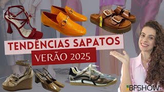 TENDÊNCIAS EM CALÇADOS DA PRIMAVERAVERÃO 2025  OS SAPATOS QUE VÃO BOMBAR NO VERÃO 2025 BFSHOW [upl. by Eidorb823]