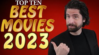 Top 10 BEST Movies 2023 [upl. by Trip]