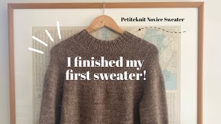 I Finished knitting my first sweater Petiteknit Novice Sweater  Knitting vlog [upl. by Ferdinand64]