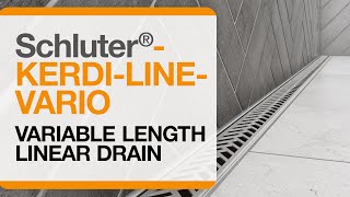 Schluter®KERDILINEVARIO The Variable length linear drain [upl. by Burack323]