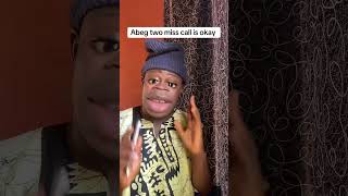 Two miss call is okay comedy markanglecomedy funny nigeriancomedy [upl. by Layap522]