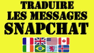 GOOGLE TRADUCTION  traduisez vos messages Snapchat dans une autre langue [upl. by Yknip393]