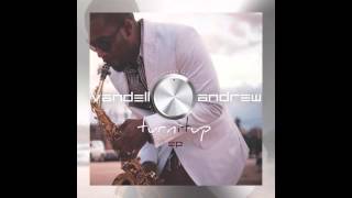 Vandell Andrew Turn It Up [upl. by Airotna]