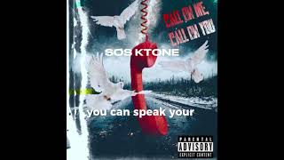 SOS Ktone  Call On Me Call On You Official Audio amp Lyrics [upl. by Jessi]