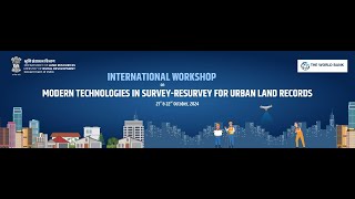 International Workshop on “ Modern Technologies in SurveyResurvey for Urban Land Records ” [upl. by Igor]