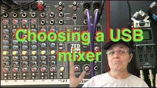 Choosing a mixer with USB recording [upl. by Ebaj]