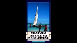 Destination Zanzibar  Entry requirements for Tanzania  traveltip tanzania zanzibarisland [upl. by Aalst959]