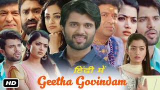 Geetha Govindam Full HD 4K Movie Hindi Dubbed I Vijay Deverakonda I Rashmika Mandanna OTT Review [upl. by Serdna17]