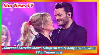 „Giovanni Zarrella Show“ Sängerin Maite Kelly bricht live im TV in Tränen aus [upl. by Nnilsia]