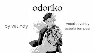 Odoriko  Vaundy vocal cover [upl. by Healion545]