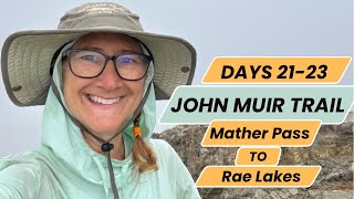 John Muir Trail  Part 7  Mather Pass to Rae Lakes [upl. by Yumuk]