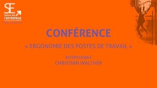 Conférence quotErgonomie des postes de travailquot par Christian Walther [upl. by Otrebcire]