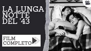 La lunga notte del 43  Drammatico  Guerra  Film Completo in Italiano [upl. by Yorled]