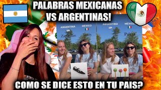 REACCIÓN a PALABRAS MEXICANAS vs ARGENTINAS🔥 COMO SE DICE ESTO EN TU PAIS 😱 [upl. by Laflam]