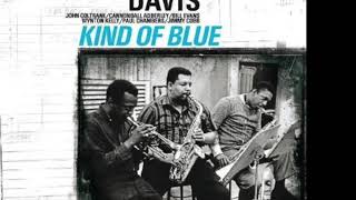 Miles Davis – Kind Of Blue [upl. by Alita]