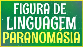 Figura de linguagem Paranomásia  conceito e exemplos [upl. by Calloway]