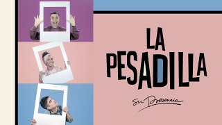 LA PESADILLA  Su Presencia  Jesús  Video Oficial [upl. by Ettelrats]