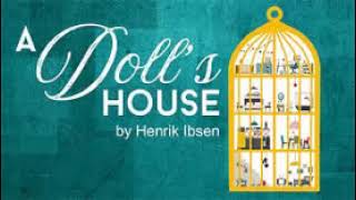 Henrik Ibsen 33 A Dolls House [upl. by Eenaj792]