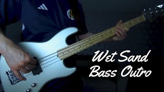 RHCP  Wet Sand  Bass Outro [upl. by Elihu]