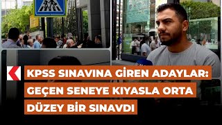 KPSS sınavına giren adaylar Geçen seneye kıyasla orta düzey bir sınavdı [upl. by Evod297]