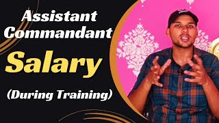 Salary of an Assistant Commandant in Training  CISF AC Salary Slip cisf capfac2024 capfac upsc [upl. by Nnairet]