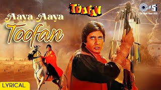 Aaya Aaya Toofan  Lyrical  Toofan  Amitabh Bachchan  Kishore Kumar  80s Hits Hindi Songs [upl. by Eatnhoj]