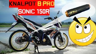 Knalpot Ori Bpro Sonic 150R bukan KalengKeleng [upl. by Salem]