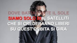 Marco Mengoni  Solo due satelliti  Karaoke con testo [upl. by Havstad]