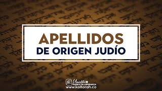 APELLIDOS de origen JUDÍO [upl. by Yelruc]