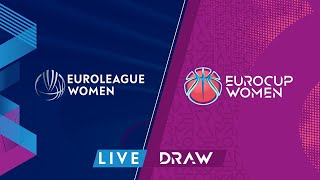 DRAW  EuroLeague Women amp EuroCup Women 202425 [upl. by Solegnave]