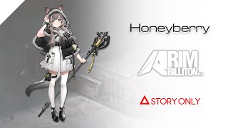 【Arknights】Operator Records  Honeyberry  Story Collection [upl. by Nerag]