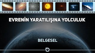 Evrenin Yaratılışına Yolculuk ᴴᴰ Ayetlerle  Samanyolu Galaksisi Belgesel [upl. by Lebar]