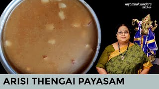 Recipe 313 Arisi Thenga Payasam [upl. by Hutton178]