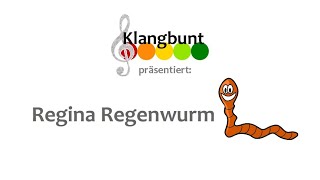 Klangbunt Kinderlieder  Regina Regenwurm [upl. by Lynnelle]