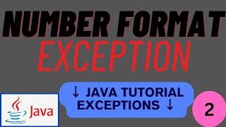 Number Format Exception Java  Exceptions in Java [upl. by Kramer]